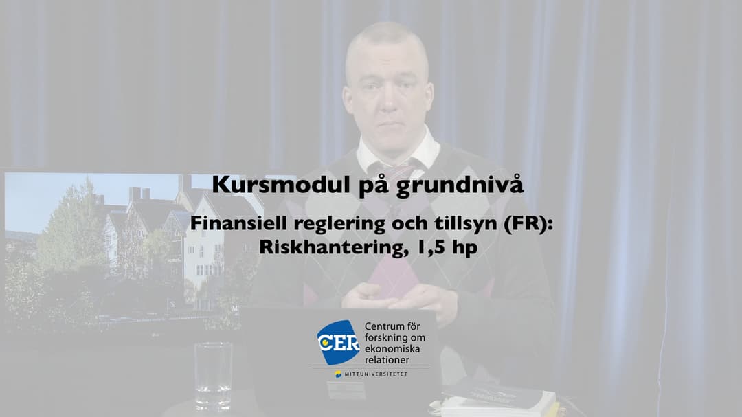 Finansiell reglering och tillsyn (FR): Riskhantering, 1,5 hp - trailer