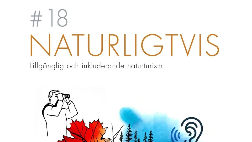 Bilden är omslaget till rapporten om tillgängligt och inkluderande naturturism