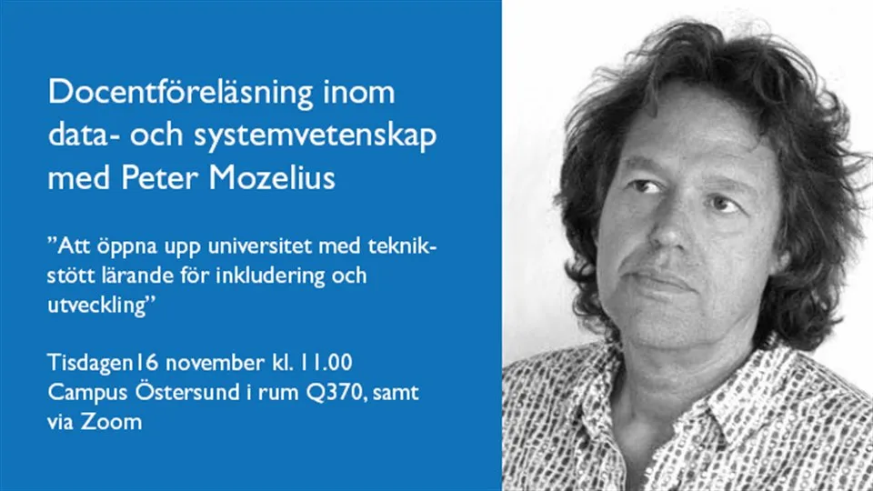 bild med information om Docentföreläsning och porträtt av Peter Mozelius