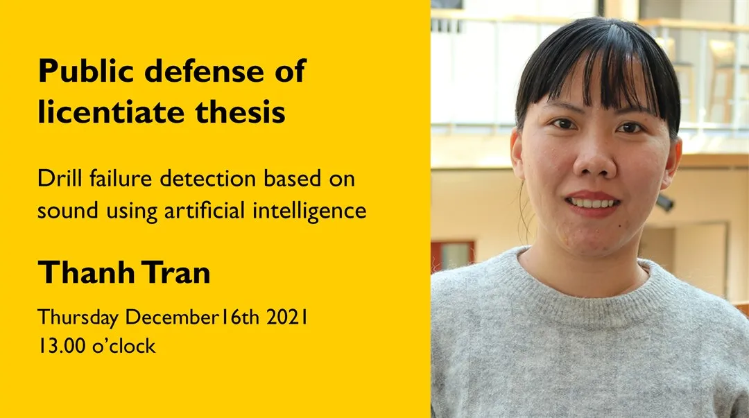 Public defence of licentiate thesis with Thanh Tran.