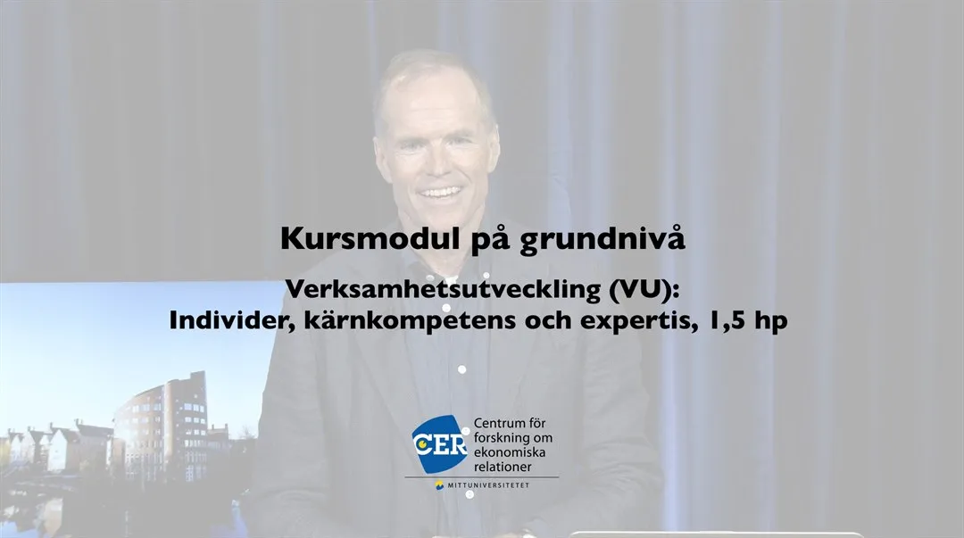 Verksamhetsutveckling (VU): Individer, kärnkompetens och expertis, 1,5 hp  - trailer