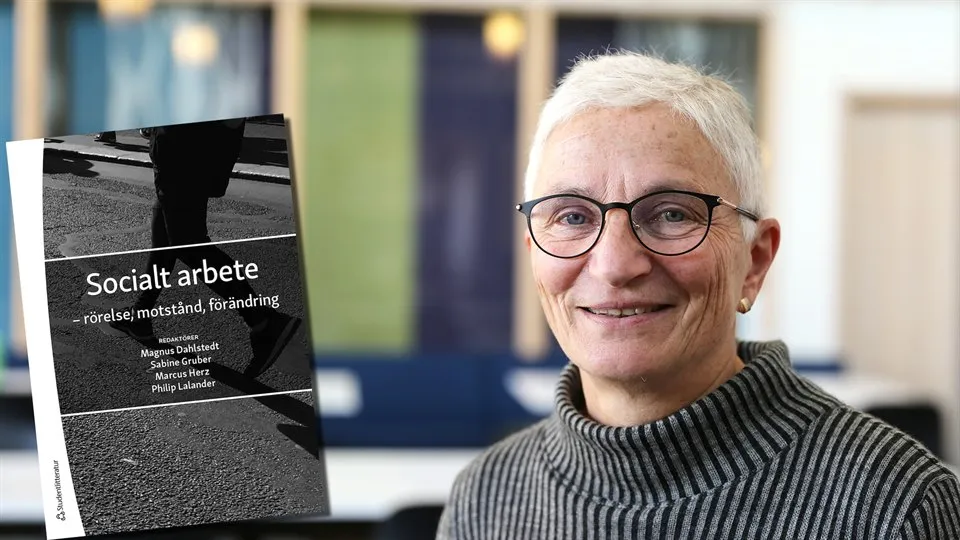 Bokomslag till boken "Socialt arbete – rörelse, motstånd, förändring" inklippt i en porträttbild av Sabine Gruber.