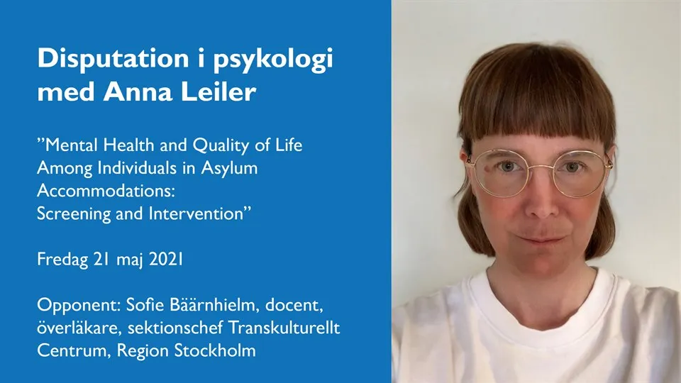 Disputation i psykologi med Anna Leiler fredag 21 maj