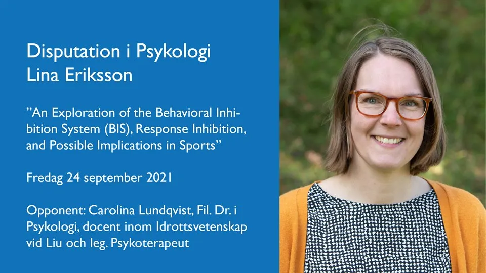 Information om disputation i psykologi med Lina Eriksson