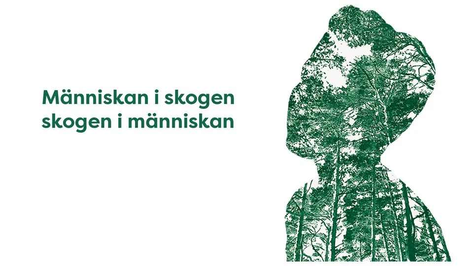 Titel för utställningen Människan i skogen för bildspel